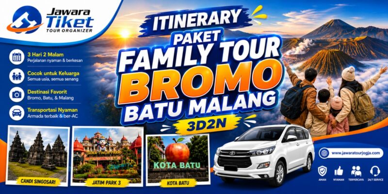 itinerary paket family tour bromo batu malang 3d2n