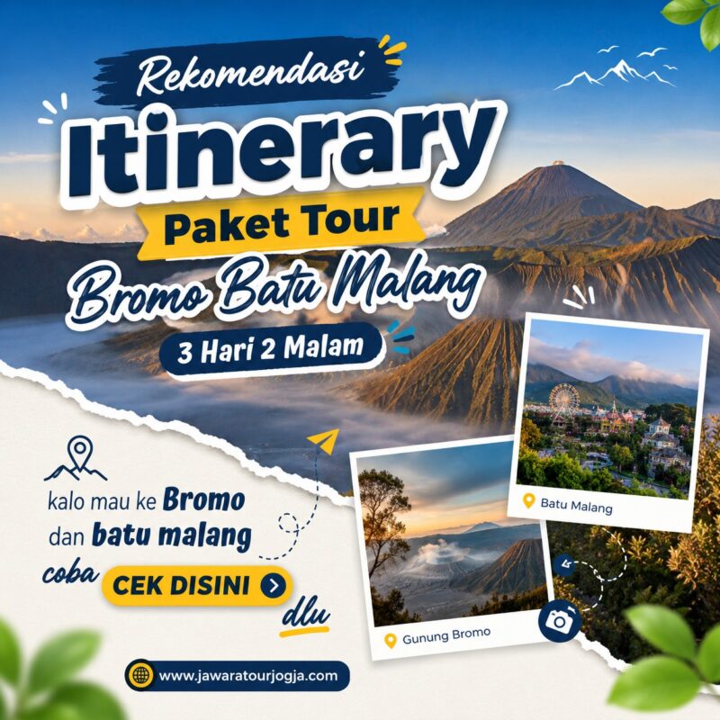 Rekomendasi Itinerary Paket Tour Bromo Batu Malang 3 Hari 2 Malam