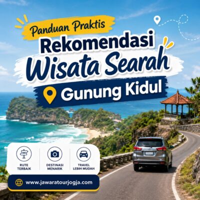 panduan Praktis Rekomendasi Wisata Searah Gunung Kidul