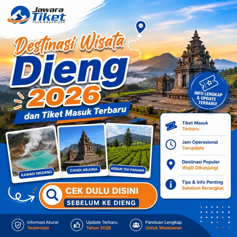 destinasi wisata dieng 2026 dan tiket