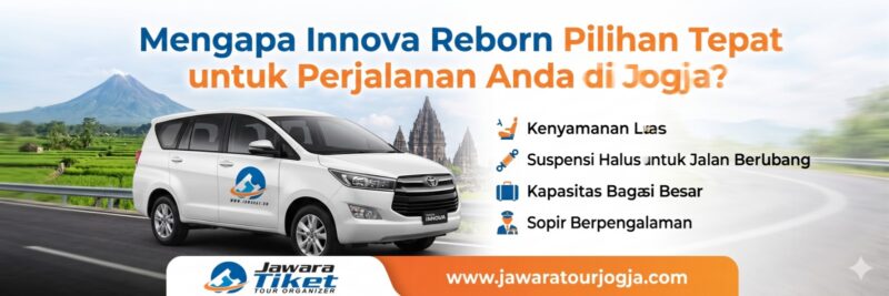 Innova Reborn Pilihan Tepat untuk Perjalanan Anda di Jogja