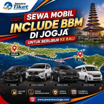 Sewa Mobil Include BBM di Jogja Untuk Berlibur ke Bali
