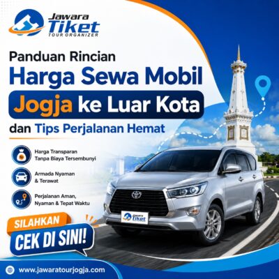 Harga Sewa Mobil Jogja ke Luar Kot