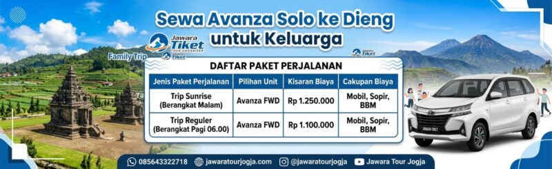 Sewa Avanza Solo ke Dieng untuk Keluarg