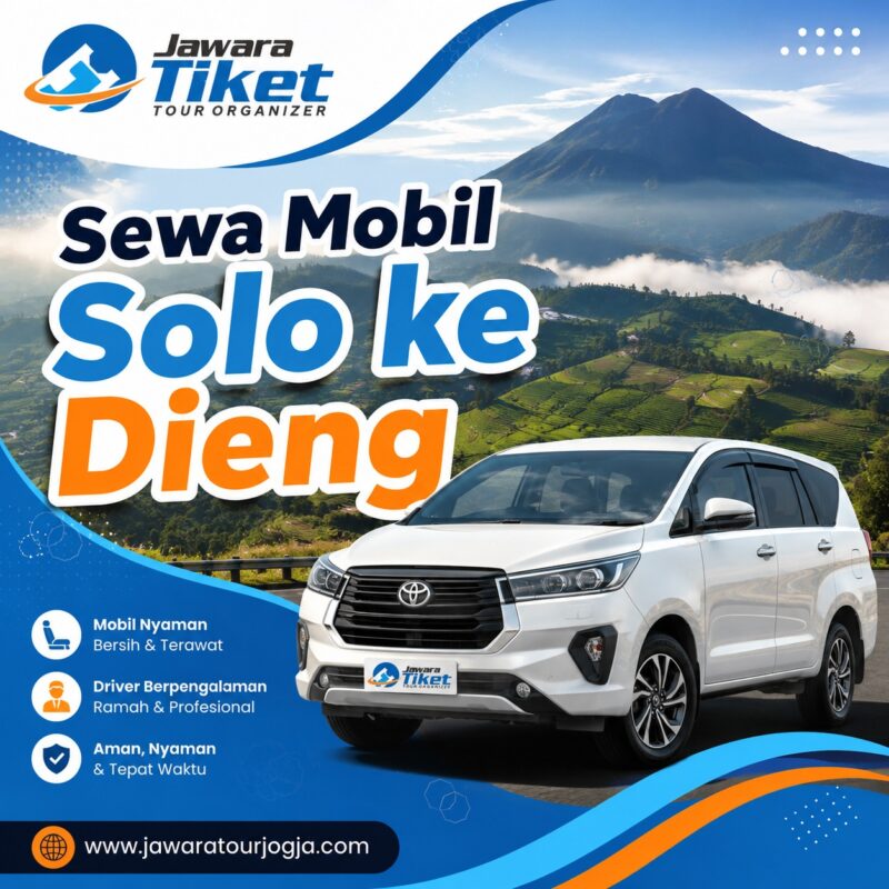 Sewa Mobil Solo ke Dieng