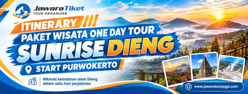 itinerary paket wisata sunrise dieng dari purwokerto