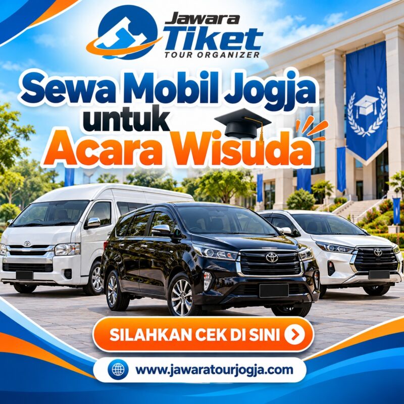 Sewa Mobil Jogja untuk Wisuda