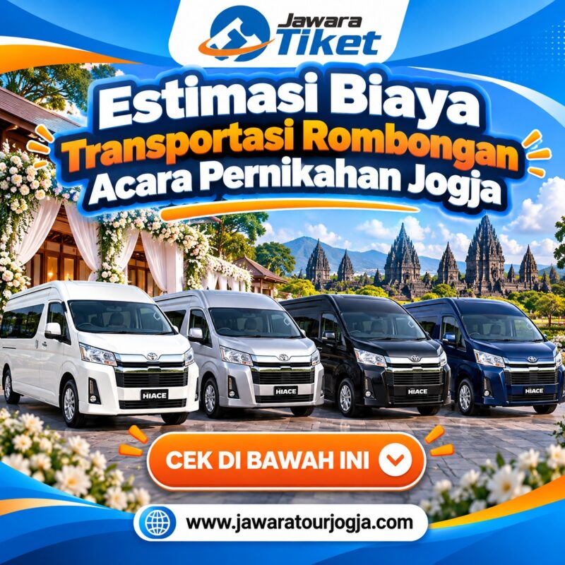 Estimasi Biaya Transportasi Rombongan Acara Pernikahan Jogja