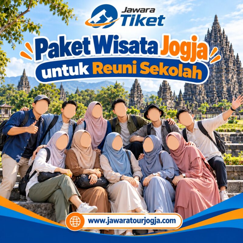 Paket Wisata Jogja untuk Reuni Sekolah